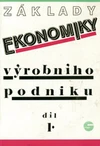 Základy ekonomiky výrobního podniku 1.díl  / DOPRODEJ