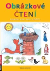 Obrázkové čtení - pohádky, báje, bajky, pověsti