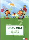 Lili a Vili 2.ročník -  ve světě prvouky (učebnice) / DOPRODEJ
