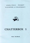 Chatterbox 1-  anglicko-český slovníček s výslovností  ( HAVRÁNEK ) / DOPRODEJ
