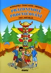 Prázdninové procvičování pro 1.ročník ZŠ - matematika, český jazyk, prvouka / DOPRODEJ
