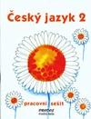 Český jazyk pro 2.ročník ZŠ - pracovní sešit MODRÁ ŘADA