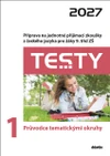 Testy 2027 z ČJ pro žáky 9.tříd ZŠ - 1 Průvodce tematickými okruhy