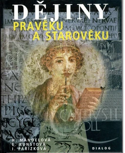 Dějiny pravěku a starověku pro 6.ročník ZŠ - učebnice