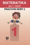 Matematika pro 1.ročník ZŠ - 2.díl pracovní sešit