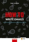 How to Write Emails - hybridní publikace