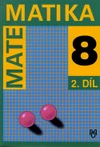 Matematika pro 8. ročník ZŠ - 2.díl učebnice