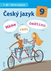 Český jazyk 9.ročník - 1.díl: Učivo o jazyce (Máme rádi češtinu)