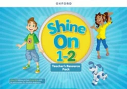 Shine On 1-2 - Teacher´s Resource Pack