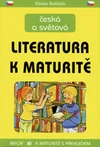 Česká a světová literatura k maturitě / DOPRODEJ
