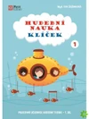 Hudební nauka klíček - 1.díl  pracovní učebnice (Šašinková)