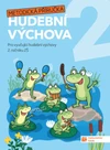 Hravá hudební výchova 2.ročník ZŠ - metodická příručka
