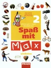 Spass mit Max 2 - učebnice - němčina pro 2.stupeň ZŠ  / DOPRODEJ