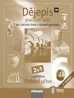 Dějepis 6.ročník 2v1 - pracovní sešit, 3.vydání  (15 + 1 zdarma)