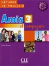 Amis et compagnie 3 - Livre d'Eleve Méthode de francais (učebnice)