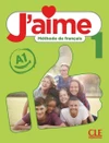 J'aime 1 - Livre de l 'éleve Méthode de fraincais  (učebnice)