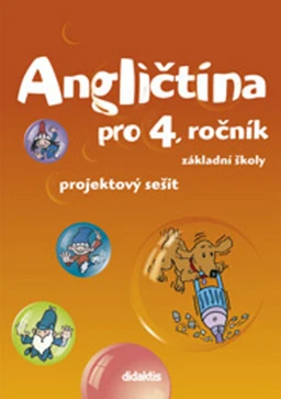 Angličtina pro 4.ročník ZŠ - projektový sešit