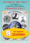 PDF - Přírodověda 5.ročník ZŠ - Metodický průvodce - KE STAŽENÍ  ZDARMA NA WWW.NOVASKOLADUHA.CZ