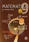 Matematika 9.ročník ZŠ - Algebra - učebnice