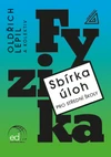 Fyzika - sbírka úloh pro SŠ