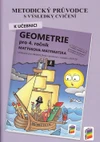 Metodický průvodce k učebnici Matýskova matematika - Geometrie - 4.ročník