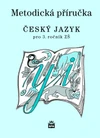 Český jazyk 3.ročník ZŠ - metodická příručka