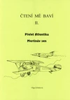 Čtení mě baví II - Přelet Atlantiku, Martinův sen