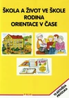 Škola a život ve škole, rodina, orientace v čase (vlastivěda, prvouka) / DOPRODEJ
