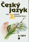 Český jazyk pro 3. ročník ZŠ - 2.část učebnice