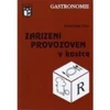 Zařízení provozoven v kostce (gastronomie)