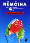 Němčina pro 4. ročník ZŠ - pracovní sešit