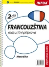 Francouzština 2.díl maturitní příprava - metodická příručka