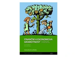 Finanční a ekonomická gramotnost pro ZŠ a víceletá gymnázia - příručka učitele