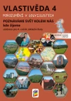 Vlastivěda 4.ročník - učebnice - Poznáváme svět kolem nás (Porozumění v souvislostech)