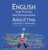 Angličtina s obrázky a výslovností (English with Pictures and Pronunciation) / DOPRODEJ