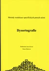 Dysortografie - metody reedukace specifických poruch učení