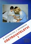 Ošetřovatelství I pro SZŠ /  DOPRODEJ