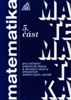 Matematika pro SOŠ a SOU - 5.část
