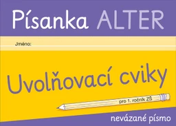 Písanka 1.ročník ZŠ - uvolňovací cviky  NEVÁZANÉ PÍSMO