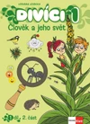 Divíci 1 – Člověk a jeho svět – učitelská učebnice 2. díl [tištěná] - MP