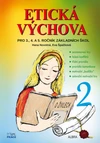 Etická výchova 2  - učebnice pro 3.- 5.ročník ZŠ
