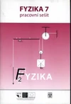 Fyzika pro 7.ročník ZŠ - pracovní sešit