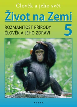 Život na zemi 5/1 - učebnice (původní vydání)