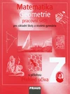Matematika 7.ročník - GEOMETRIE  pracovní sešit / DOPRODEJ