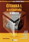 Čítanka I. k literatuře v kostce pro SŠ