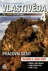Vlastivěda 4.ročník ZŠ - pracovní sešit (člověk a jeho svět)