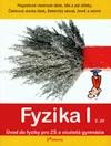Fyzika I - 2.díl učebnice pro ZŠ a VG - Magnetické vlastnosti látek, Síla...