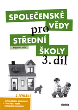 Společenské vědy pro SŠ - 3.díl pracovní sešit