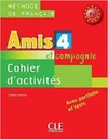 Amis et compagnie 4 - Cahier d'activités (pracovní sešit)
