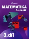 Matematika 3. ročník ZŠ - 3.díl  původní řada / DOPRODEJ